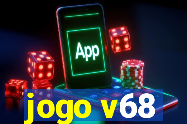 jogo v68